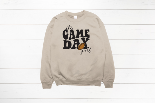 It's Game Day Y'all Tee or Sweatshirt